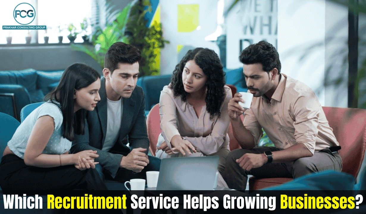 2035223348_Which Recruitment Service Helps Growing Businesses.jpeg